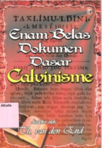 Image of Enam Belas Dokumen Dasar Calvinisme